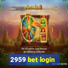 2959 bet login